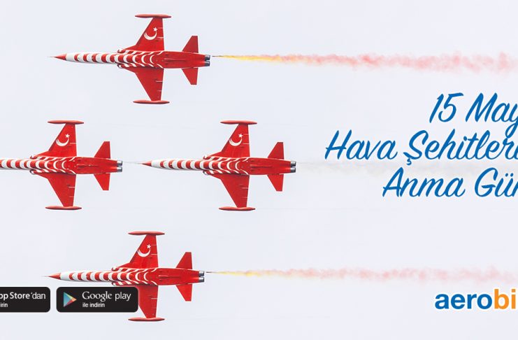 15 Mayıs Hava Şehitlerini Anma Günü 15 Mayıs Hava Şehitlerini Anma Günü
