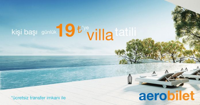 19 TL'den başlayan fiyatlarla villada tatil fırsatı!