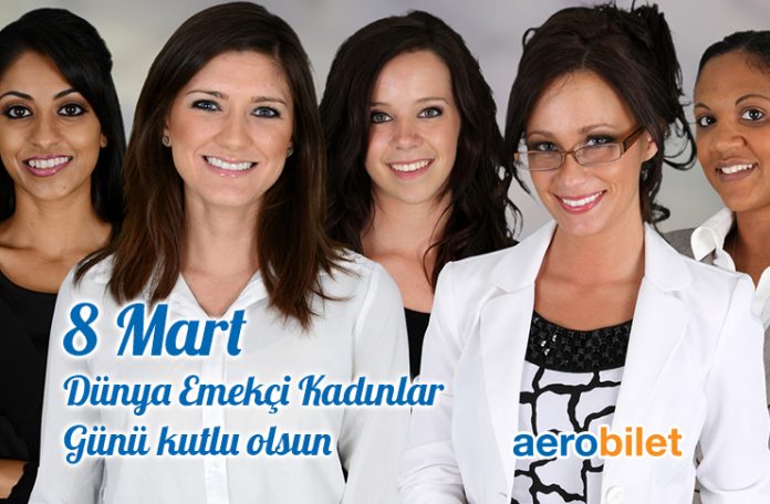 8 Mart Dünya Kadınlar Günü kutlu olsun!