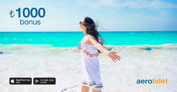 Aerobilet'ten 1000 TL bonus fırsatı!