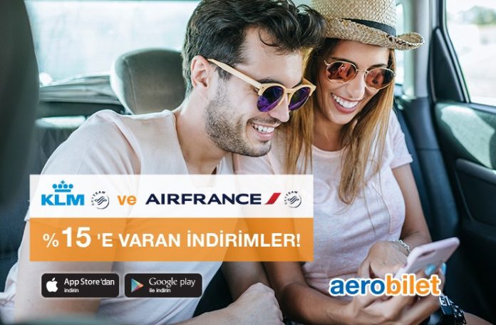 KLM ve Air France Havayolları ile %15'e varan indirimli uçuş fırsatları!