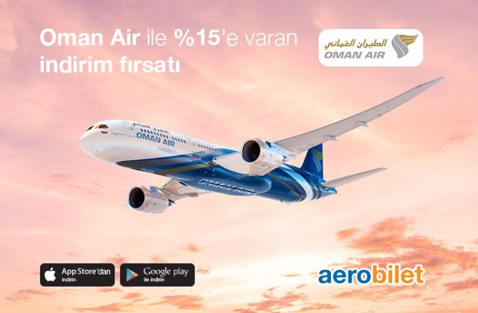 Oman Air ile İstanbul'dan çok özel fiyatlarla uçma fırsatı!