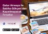 Qatar Airways ile Sabiha Gökçen’den Kaçırılmayacak Fırsatlar!