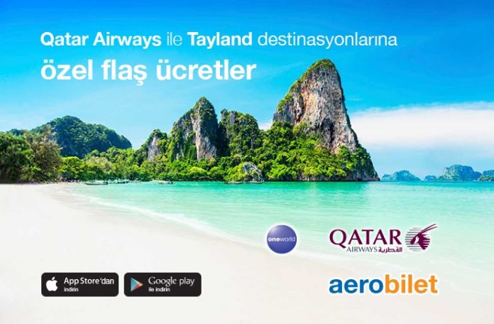 Qatar Airways ile Tayland destinasyonlarına özel flaş ücretler!