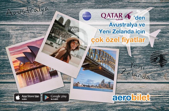 Qatar Airways’den Avustralya ve Yeni Zelanda için çok özel fiyatlar!