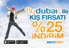 Flydubai ile yapacağınız uçuşlarda %25 indirim fırsatını yakalayın!