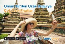 Oman Air’den Uzak Doğu’ya çok özel fiyatlar! Oman Air'den Uzak Doğu'ya çok özel fiyatlar!