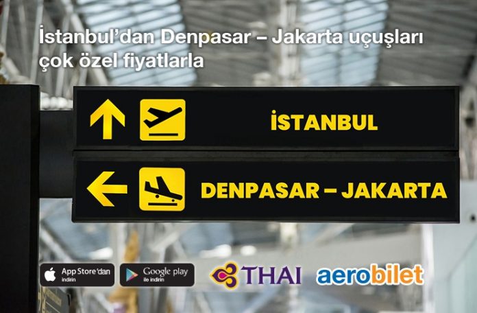 Thai Havayolları’ndan İstanbul çıkışlı Denpasar – Jakarta uçuşlarında çok özel fiyatlar