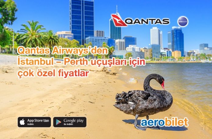 Qantas Airways ile İstanbul – Perth için çok özel fiyatlar!