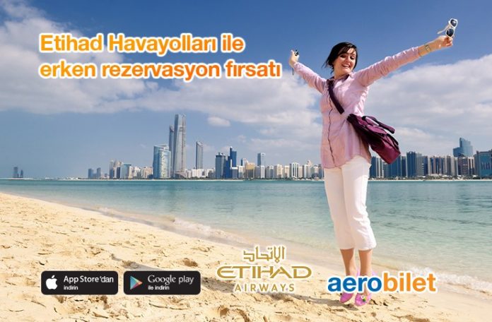 Etihad Havayolları ile Erken Rezervasyon Fırsatı