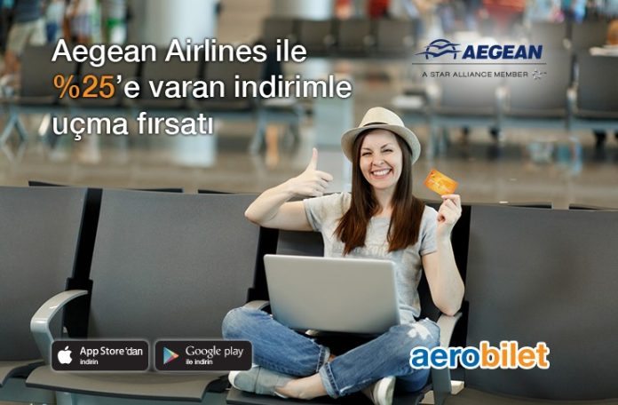 Aegean Airlines ile %25’e varan indirimle uçma fırsatı!