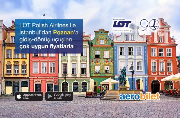 LOT Polish Airlines ile Poznan’a uygun fiyatlarla uçma fırsatı!