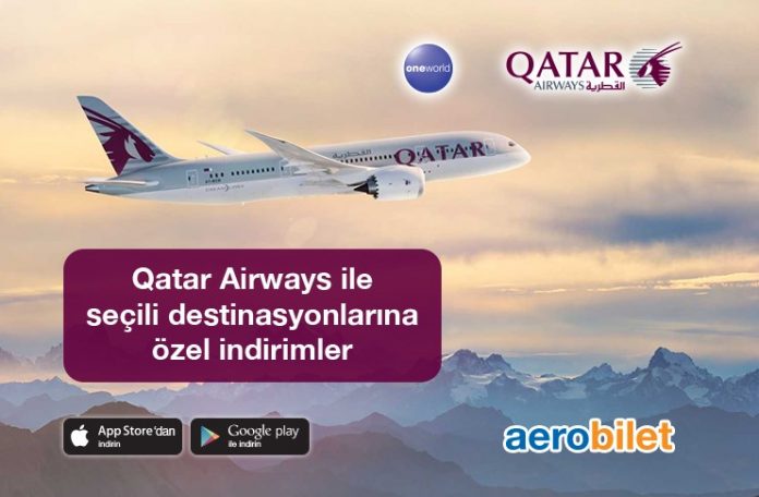 Qatar Airways ile seçili destinasyonlara özel indirimler!