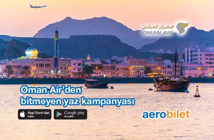 Oman Air'den Bitmeyen Yaz Kampanyası!